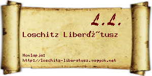 Loschitz Liberátusz névjegykártya
